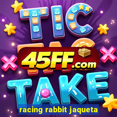 racing rabbit jaqueta